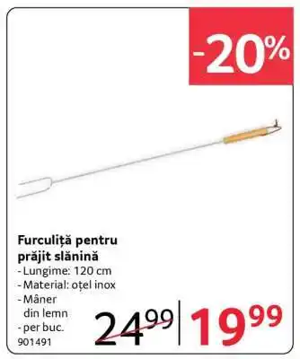 Selgros Furculiță pentru prăjit slănină Ofertă