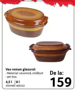 Selgros Vas roman glazurat Ofertă