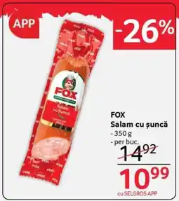 Selgros FOX Salam cu șuncă Ofertă