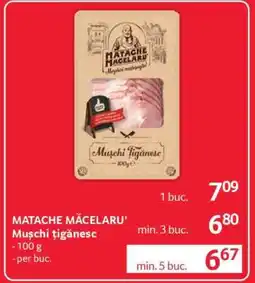 Selgros MATACHE MĂCELARU' Mușchi țigănesc Ofertă