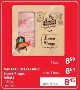 Selgros MATACHE MĂCELARU’ Șuncă Praga feliată Ofertă