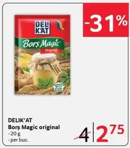 Selgros DELİK’AT Borș magic Original Ofertă