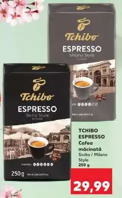 Kaufland TCHIBO ESPRESSO Cafea măcinată Sicilia / Milano Style Ofertă