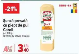Carrefour Șuncă presată cu piept de pui Caroli Ofertă