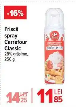 Carrefour Frișcă spray Carrefour Classic Ofertă