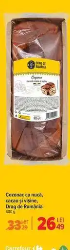 Carrefour Cozonac cu nucă, cacao și vișine, Drag de România Ofertă