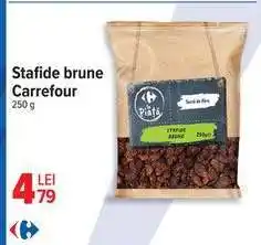 Carrefour Stafide brune Carrefour Ofertă