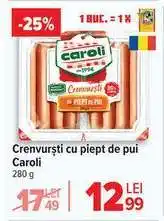 Carrefour Crenvurști cu piept de pui Caroli Ofertă