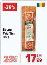 Carrefour Bacon Cris-Tim Ofertă