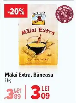 Carrefour Mălai Extra Băneasa Ofertă