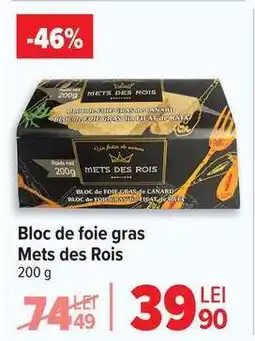 Carrefour Bloc de foie gras Mets des Rois Ofertă