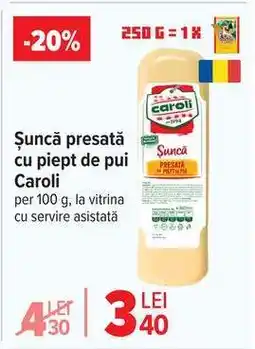 Carrefour Șuncă presată cu piept de pui Caroli Ofertă