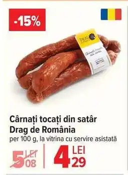 Carrefour Cârnați tocați din satâr, Drag de România Ofertă