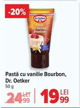 Carrefour Pastă cu vanilie Bourbon, Dr. Oetker Ofertă