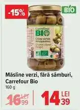 Carrefour Măsline verzi fără sâmburi Carrefour Bio Ofertă