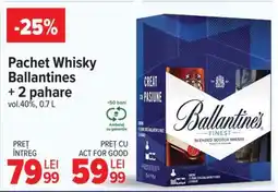 Carrefour Pachet Whisky Ballantines + 2 pahare Ofertă