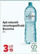 Carrefour Apă naturală necarbogazificată Bucovina 2L Ofertă