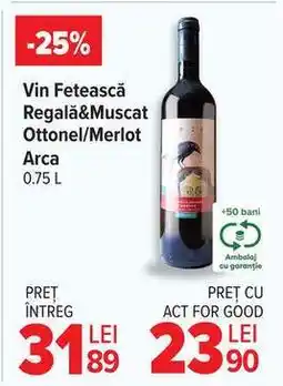 Carrefour Vin Fetească Regală & Muscat Ottonel/Merlot Arca Ofertă