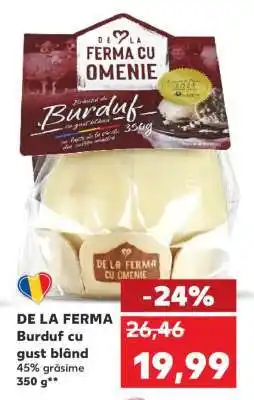 Kaufland DE LA FERMA Burduf cu gust blând Ofertă