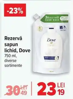 Carrefour Rezervă săpun lichid, Dove Ofertă