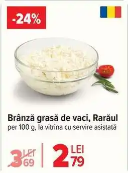 Carrefour Brânză grasă de vaci, Rarăul Ofertă