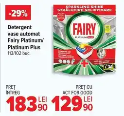 Carrefour Detergent vase automat Fairy Platinum/Platinum Plus Ofertă