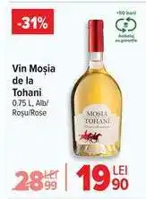Carrefour Vin Moșia de la Tohani Ofertă
