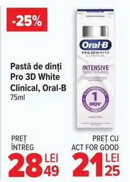 Carrefour Pastă de dinți Pro 3D White Clinical, Oral-B 75ml Ofertă