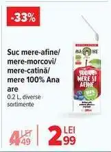 Carrefour Suc mere-afine/ mere-morcovi/ mere-catină/ mere 100% Ana are Ofertă