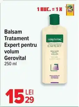 Carrefour Balsam Tratament Expert pentru volum Gerovital Ofertă