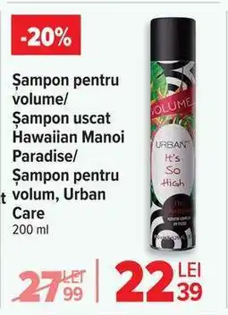 Carrefour Șampon pentru volum, Urban Care Ofertă