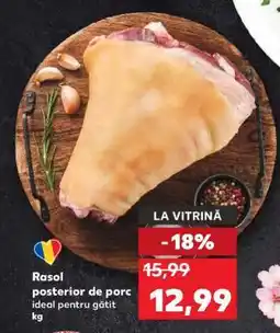 Kaufland Rasol posterior de porc Ofertă