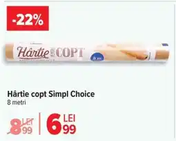 Carrefour Hârtie copt, Simpl Choice Ofertă