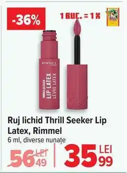 Carrefour Ruj lichid Thrill Seeker Lip Latex, Rimmel Ofertă