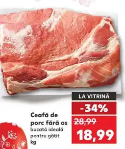 Kaufland Ceafă de porc fără os Ofertă