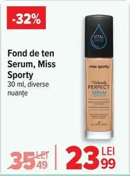 Carrefour Fond de ten Serum, Miss Sporty Ofertă
