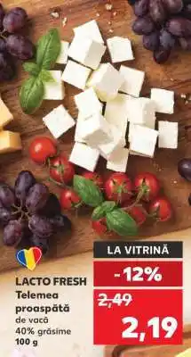 Kaufland LACTO FRESH Telemea proaspătă de vacă Ofertă