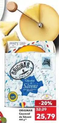 Kaufland ORIGINAR Cașcaval de Săveni 450 g Ofertă