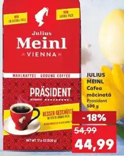 Kaufland JULIUS MEINL Cafea măcinată Präsident 500 g Ofertă