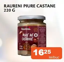 Unicarm Raureni piure castane Ofertă
