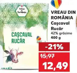 Kaufland VREAU DIN ROMÂNIA Caşcaval Rucăr Ofertă