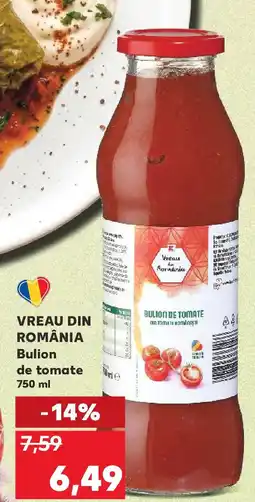 Kaufland VREAU DIN ROMÂNIA Bulion de tomate Ofertă