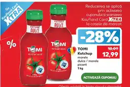 Kaufland TOMI Ketchup Ofertă