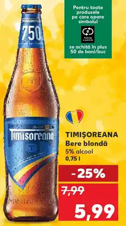 Kaufland TIMIŞOREANA Bere blondă Ofertă