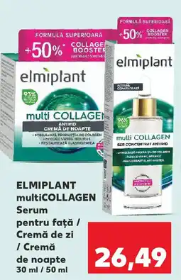 Kaufland ELMIPLANT multiCOLLAGEN Serum pentru faţă / Cremă de zi / Cremă de noapte Ofertă