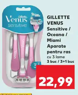 Kaufland GILLETTE VENUS Sensitive / Oceana / Miami Aparate pentru ras Ofertă