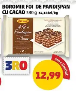Penny BOROMIR FOI DE PANDIȘPAN CU CACAO Ofertă