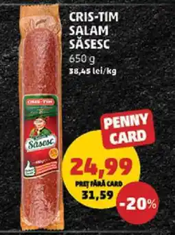 Penny CRIS TIM Salam săsesc Ofertă