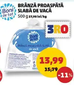 Penny BRÂNZĂ PROASPĂTĂ SLABĂ DE VACĂ Ofertă