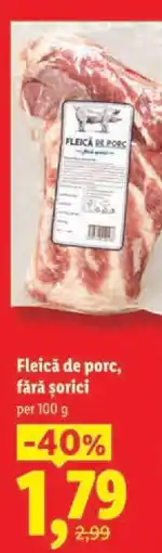Lidl Fleică de porc, fără șorici Ofertă